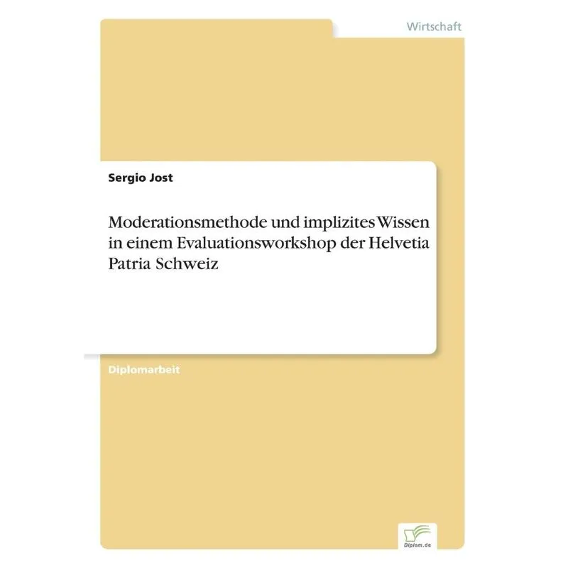Moderationsmethode und implizites Wissen in einem Evaluatio