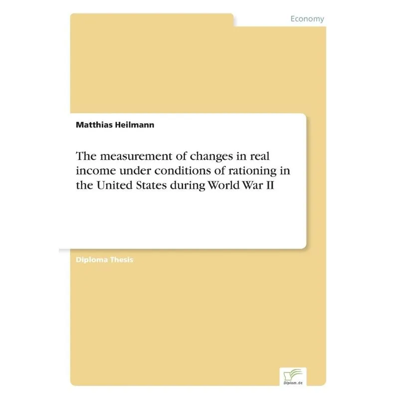 The measurement of changes in real income under conditions of rationing in the United States during World War II