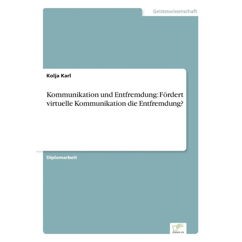 Kommunikation und Entfremdung