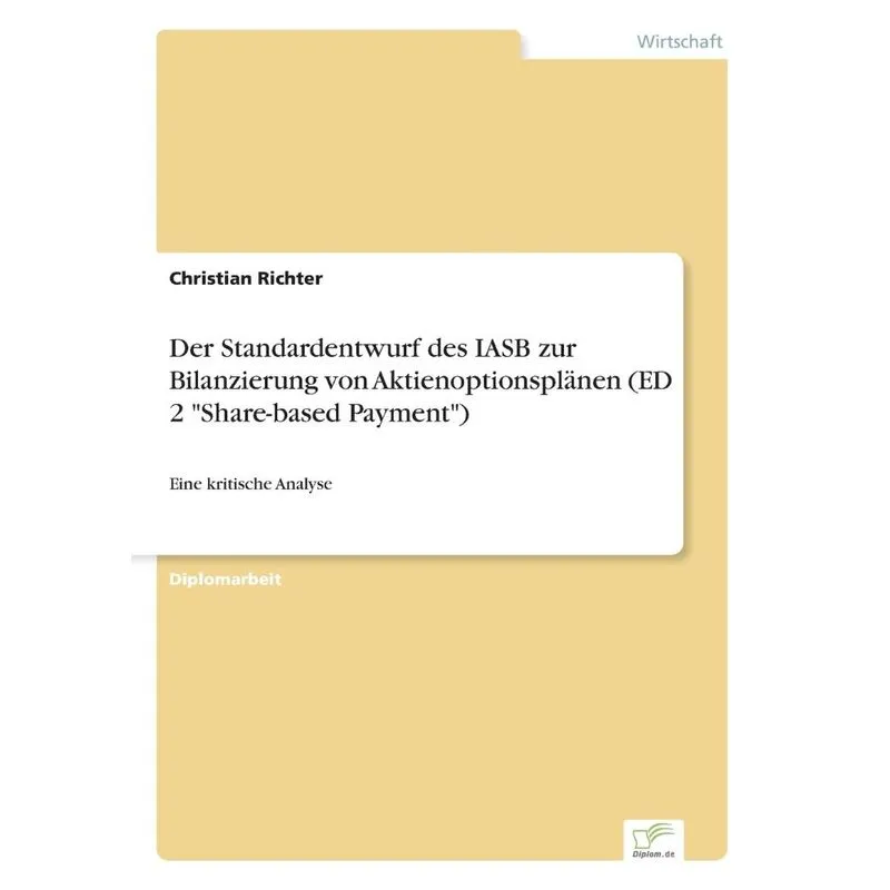 Der Standardentwurf des IASB zur Bilanzierung von Aktienopt