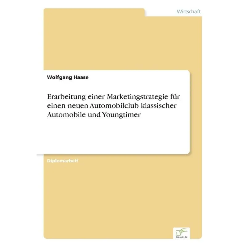 Erarbeitung einer Marketingstrategie für einen neuen Automo
