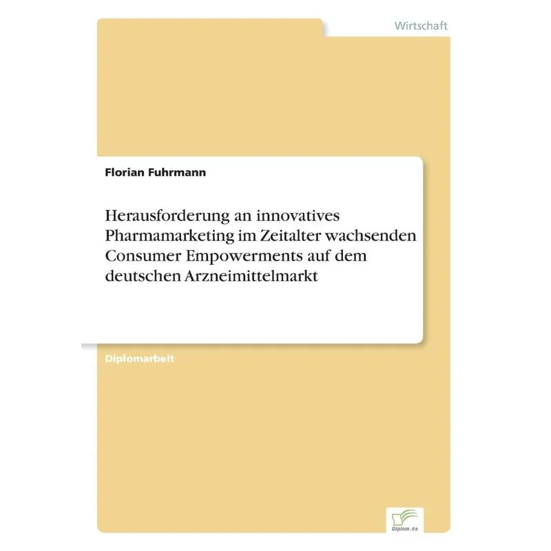 Herausforderung an innovatives Pharmamarketing im Zeitalter