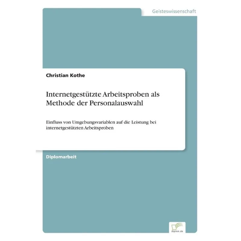 Internetgestützte Arbeitsproben als Methode der Personalauswahl