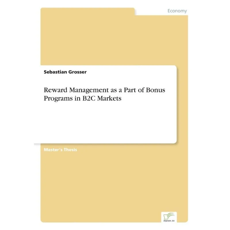 Reward Management as a Part of Bonus Programs in B2C Markets