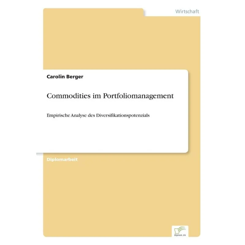 Commodities im Portfoliomanagement