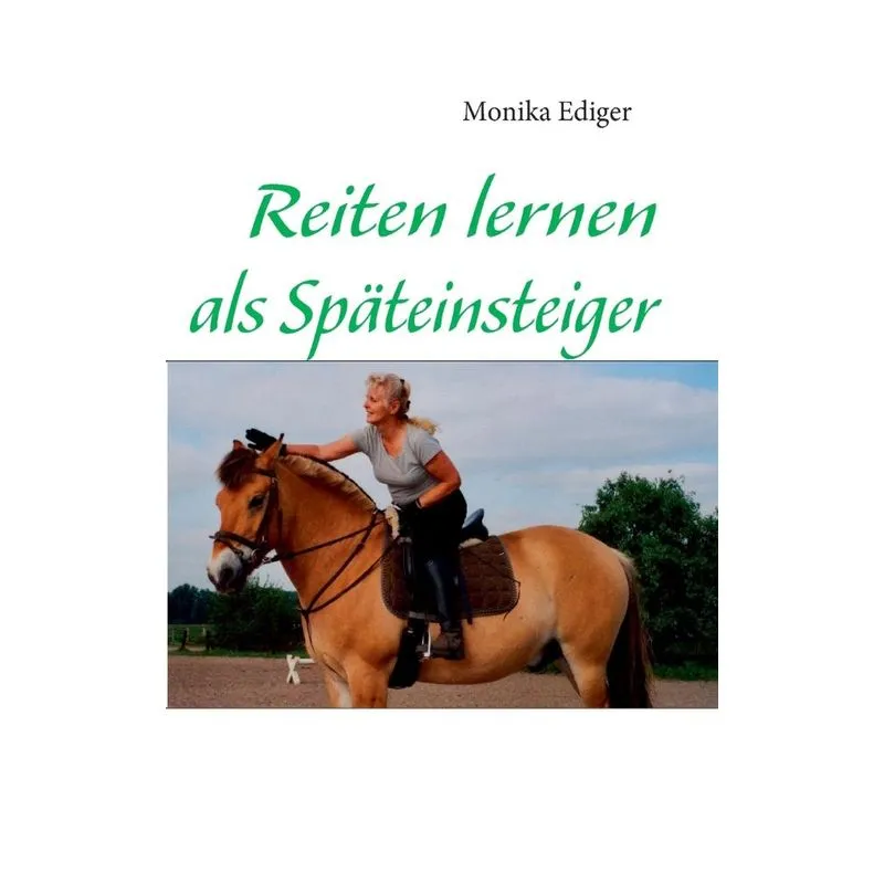 Reiten lernen als Späteinsteiger