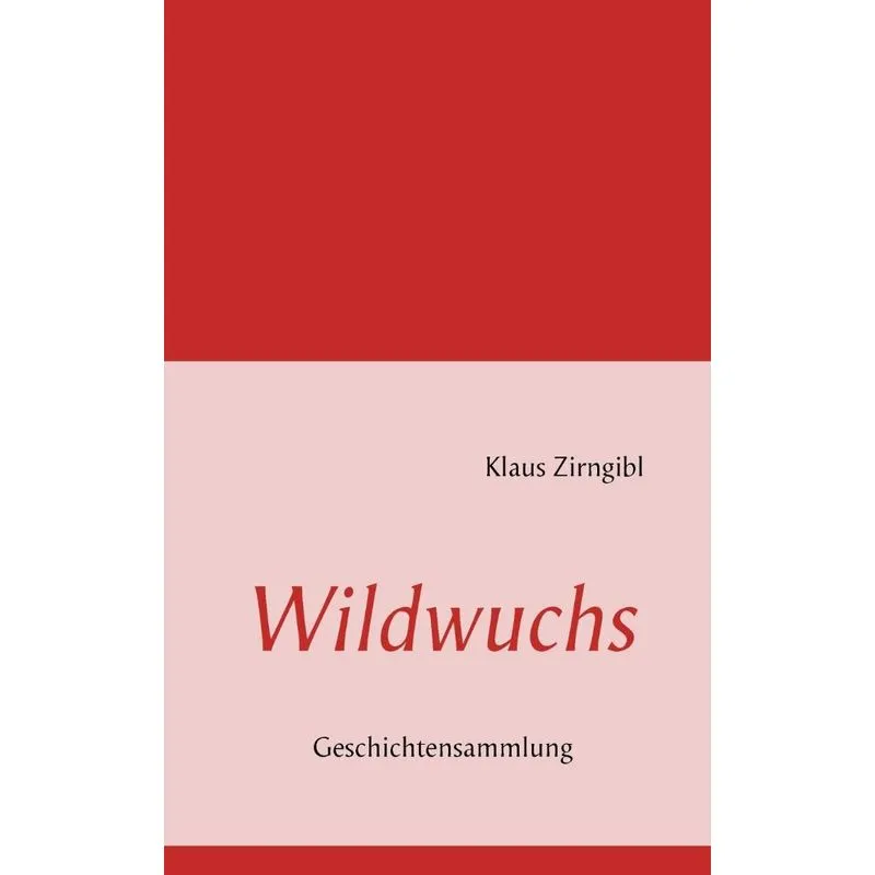 Wildwuchs