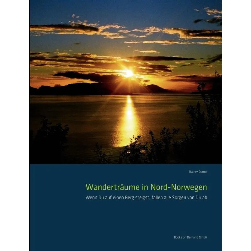 Wanderträume in Nord-Norwegen