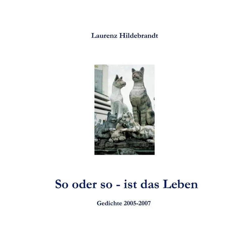 So oder so - ist das Leben