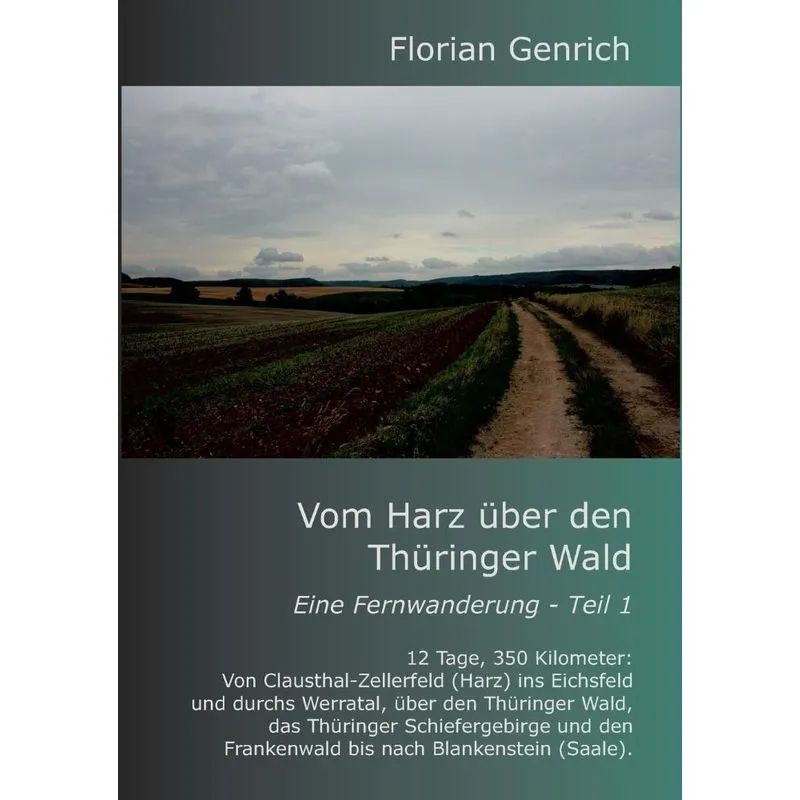 Vom Harz über den Thüringer Wald