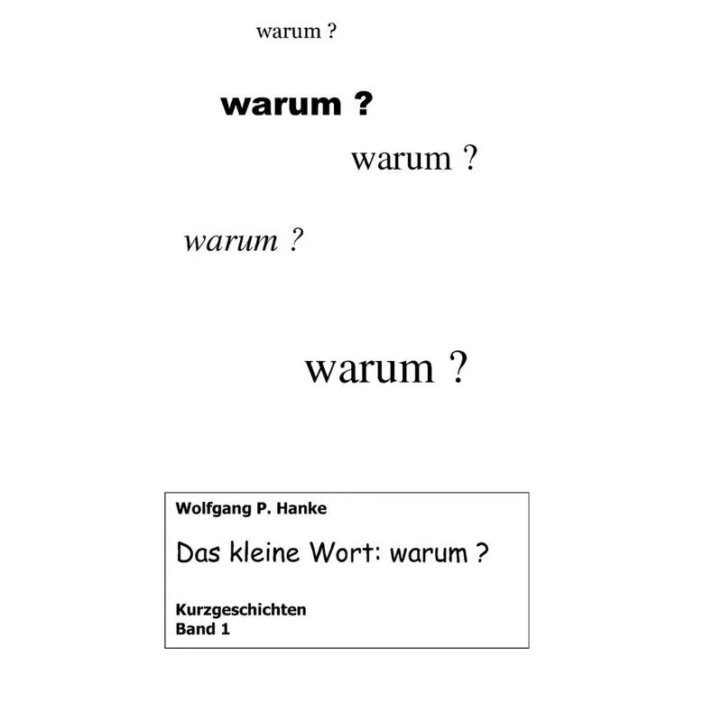 Das kleine Wort warum
