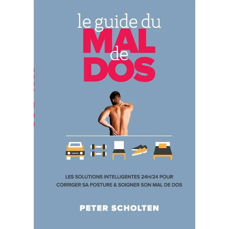 Le Guide du Mal de Dos