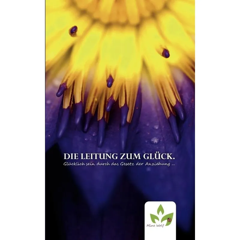 Die Leitung zum Glück.