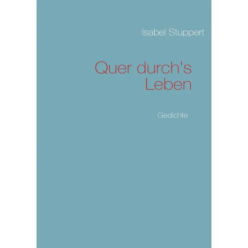 Quer Durchs Leben