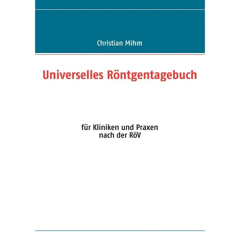 Universelles Röntgentagebuch
