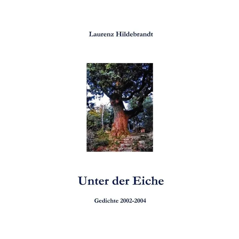 Unter der Eiche