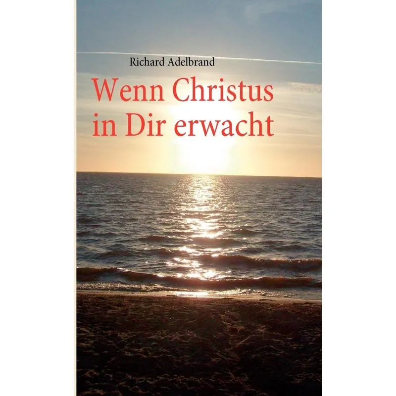 Wenn Christus In Dir Erwacht