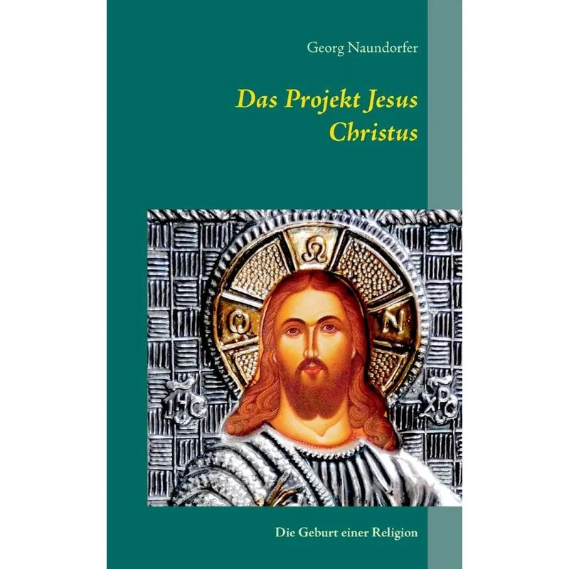 Das Projekt Jesus Christus