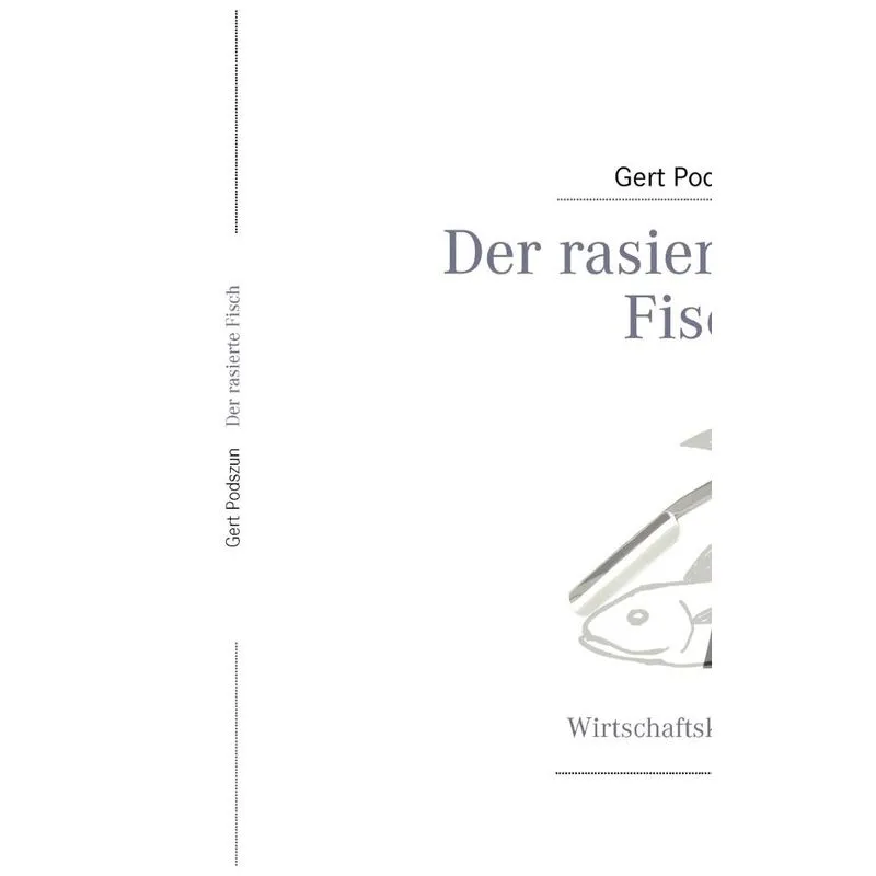 Der rasierte Fisch