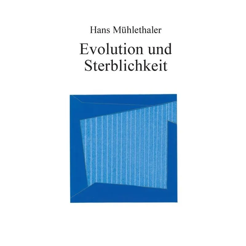Evolution und Sterblichkeit