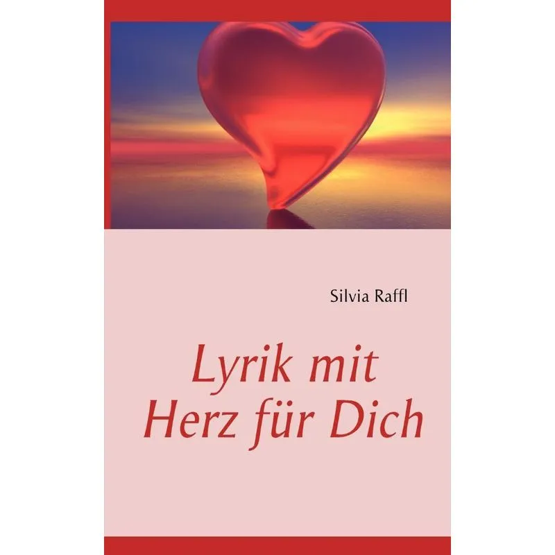 Lyrik mit Herz für Dich
