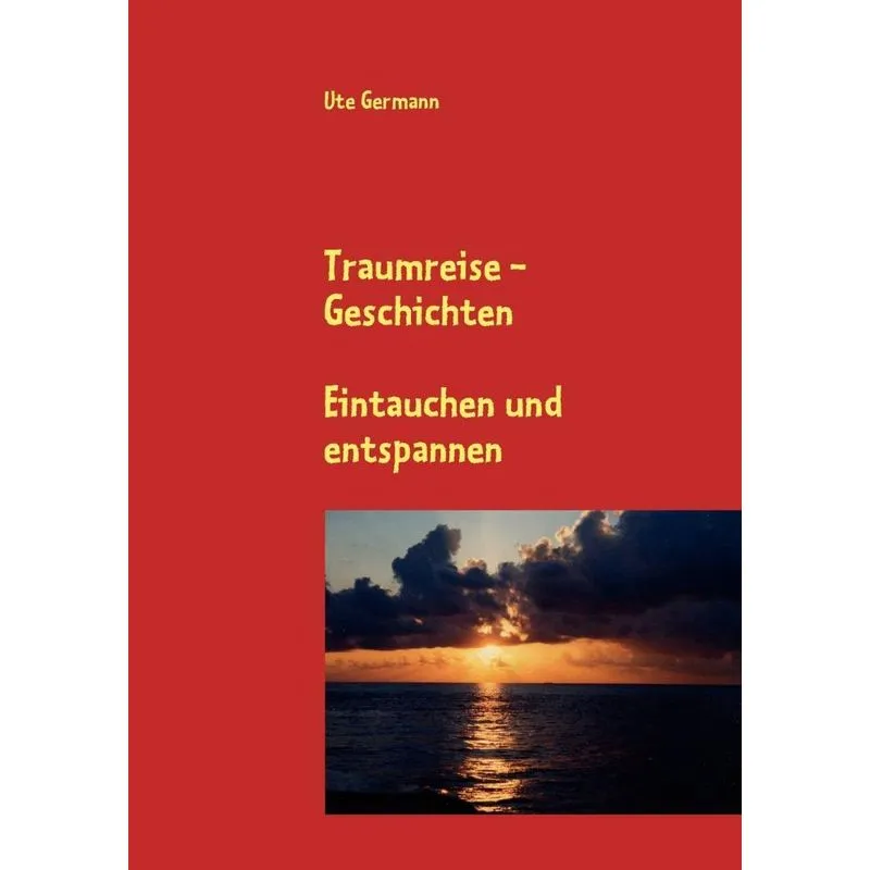 Traumreise - Geschichten