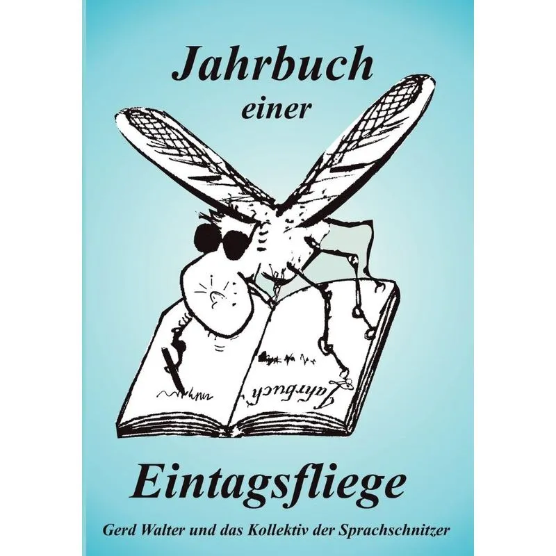 Jahrbuch einer Eintagsfliege