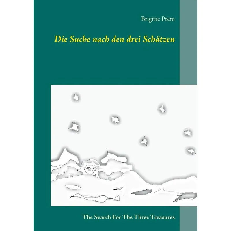 Die Suche nach den drei Schätzen