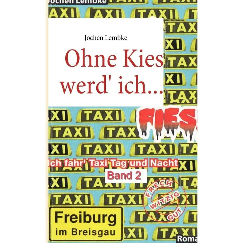 Ohne Kies werd ich fies!