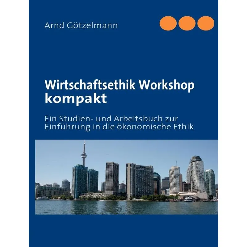Wirtschaftsethik Workshop kompakt