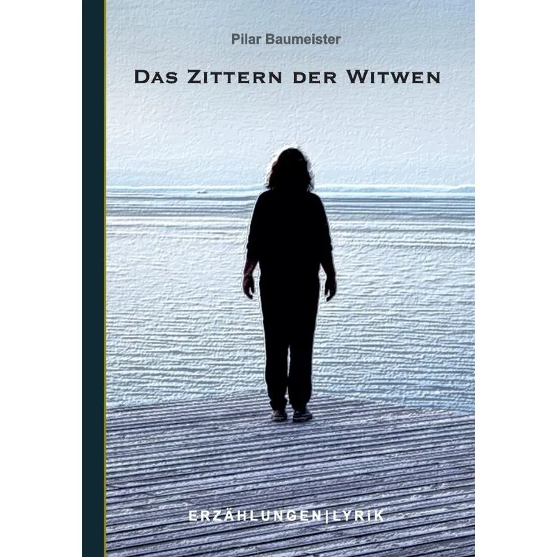 Das Zittern der Witwen