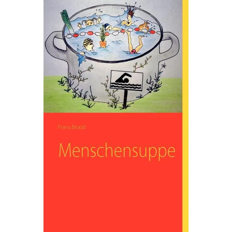 Menschensuppe