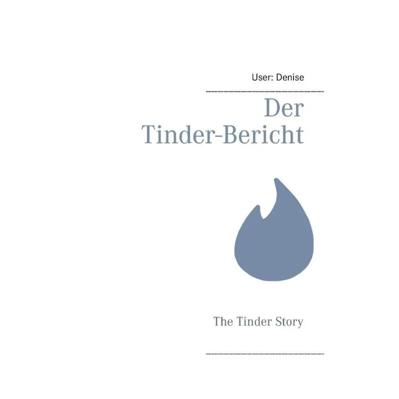 Der Tinder-Bericht