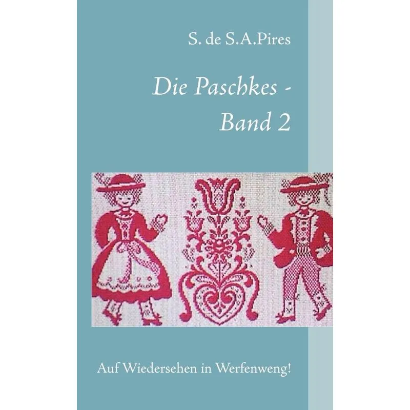 Die Paschkes - Band 2