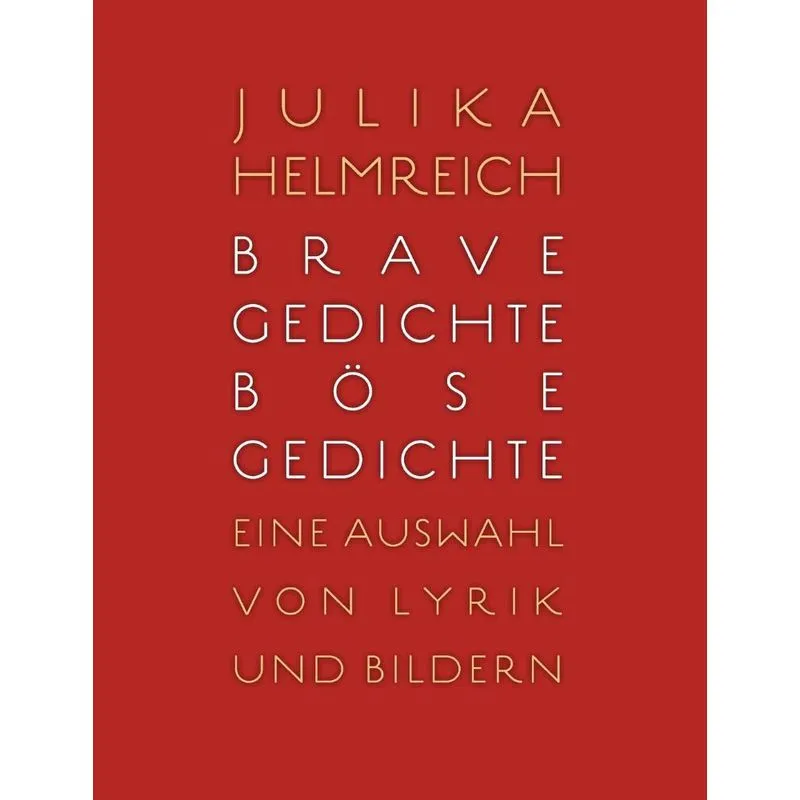Brave Gedichte - Böse Gedichte
