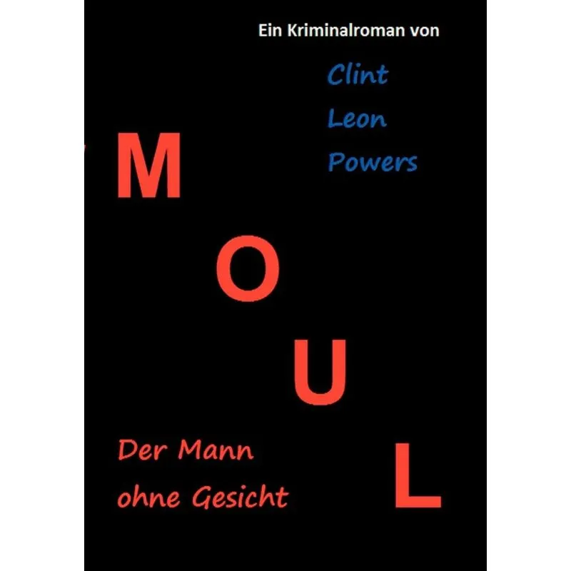 Moul - Der Mann Ohne Gesicht