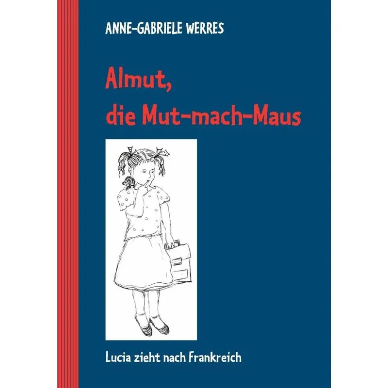 Almut, die Mut-mach-Maus