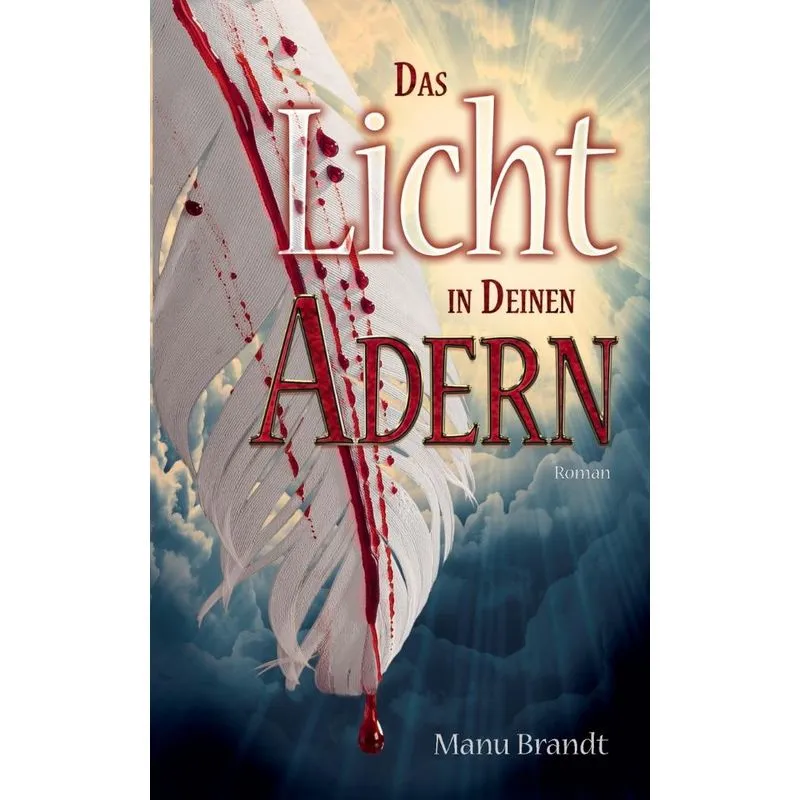 Das Licht in deinen Adern