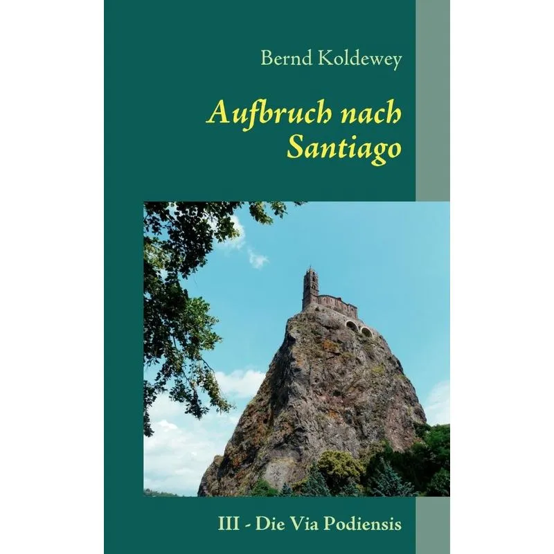 Aufbruch nach Santiago