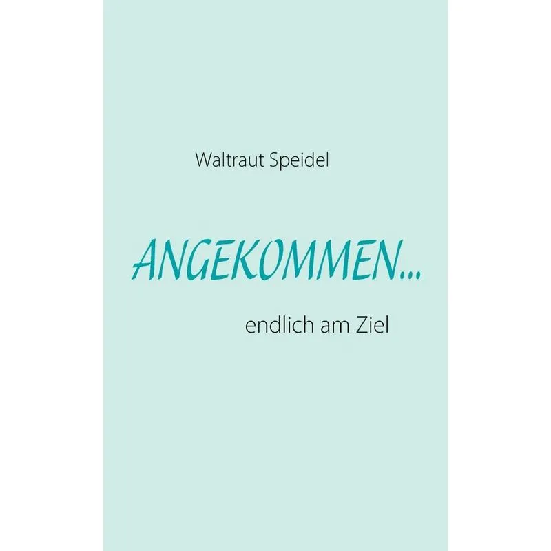 Angekommen...