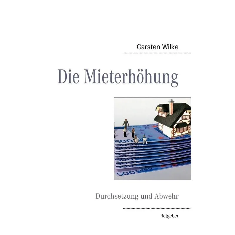 Die Mieterhöhung