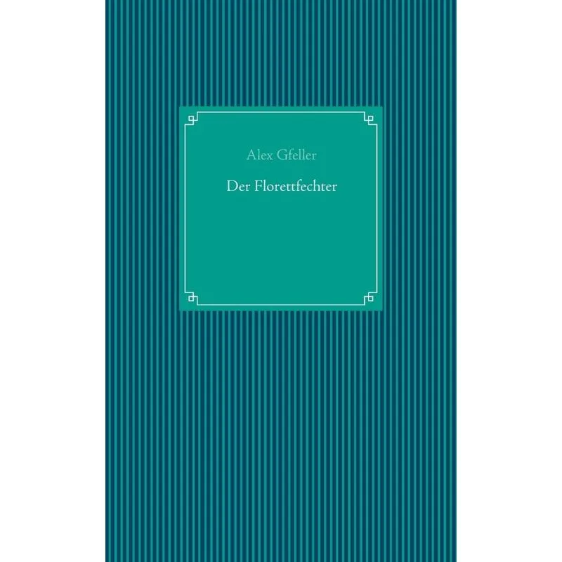 Der Florettfechter