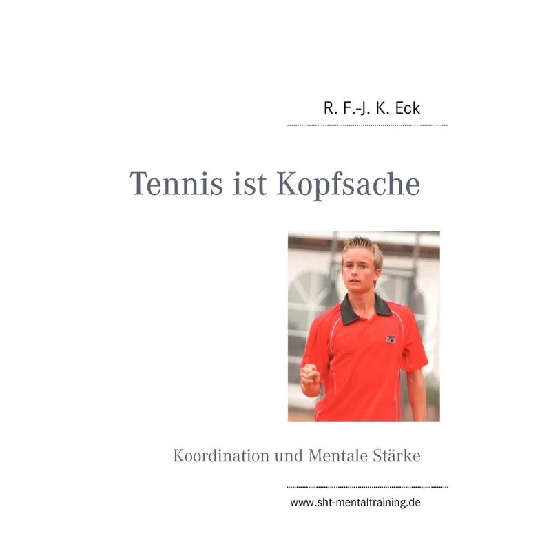 Tennis ist Kopfsache