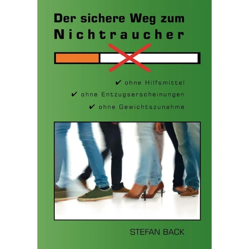 Der sichere Weg zum Nichtraucher
