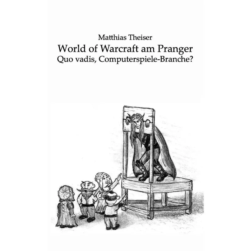 World of Warcraft am Pranger