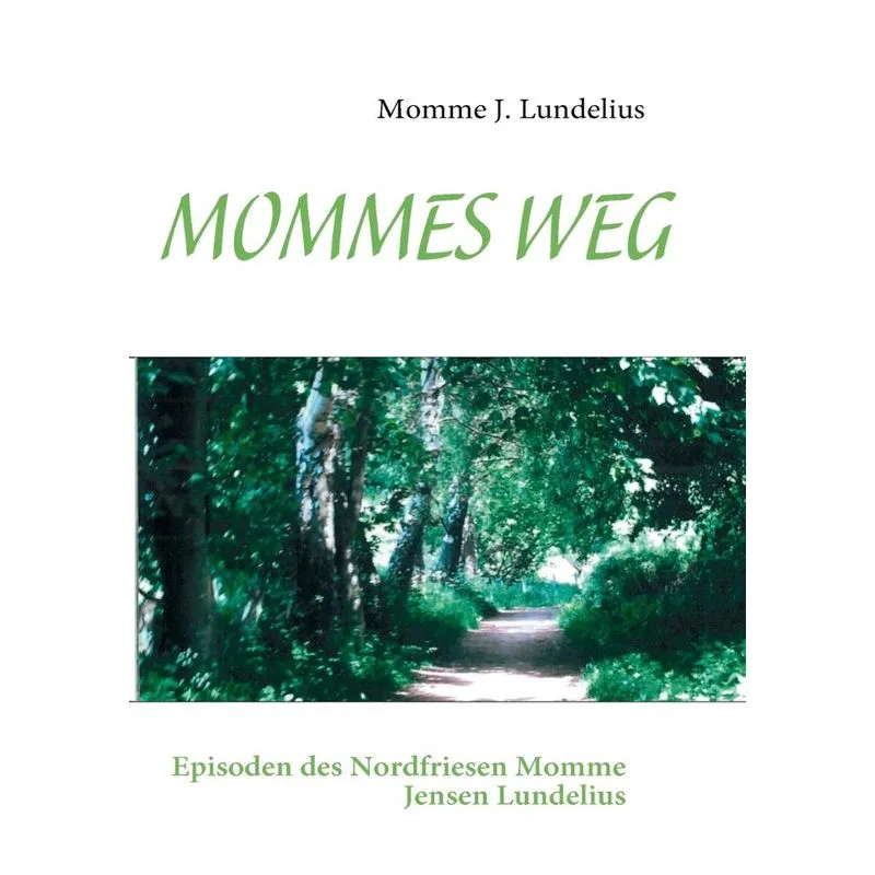 MOMMES WEG