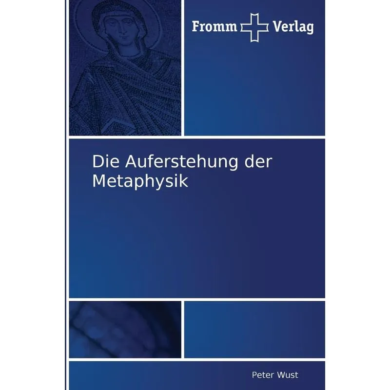Die Auferstehung der Metaphysik