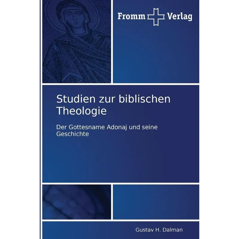 Studien zur biblischen Theologie