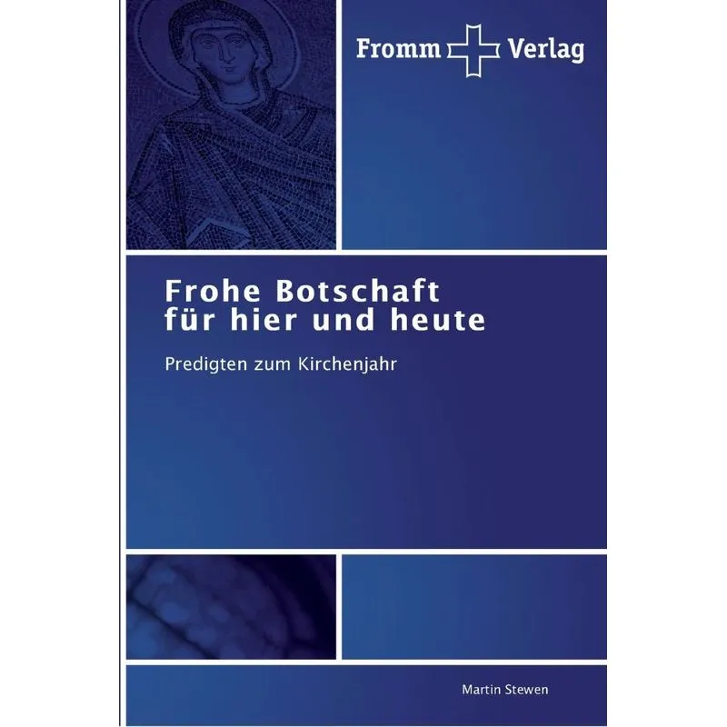 Frohe Botschaft für hier und heute