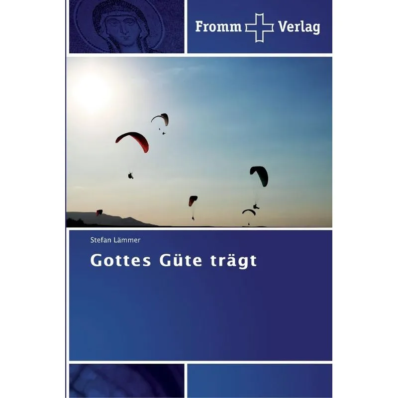 Gottes Güte trägt